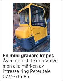 En mini grävare köpes 