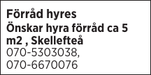 Förråd hyres