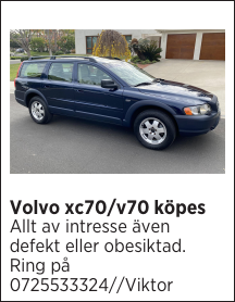 Volvo xc70/v70 köpes